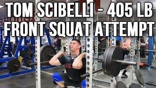 Workout With Tom Scibelli  405 LB Front Squat Attempt