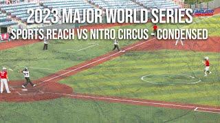 Sports Reach vs Nitro Circus - 2023 Major World Series