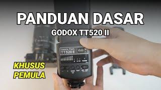 Tutorial Pemula Flash Godox TT520 II Lengkap - Mode M S1S2 dan Trigger