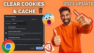 How To Clear Cache & Cookies In Chrome & Brave 2023