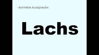 Korrekte Aussprache Lachs