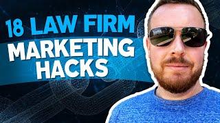 18 Law Firm Marketing Hacks Max Law Con 2019 Presentation