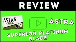 Astra Platinum Double Edge Safety Razor Blades Review