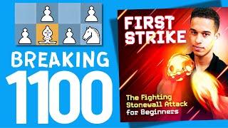 Stonewall Attack  My New Chess Opening reaching 1100