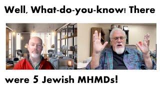 MHMD 14 We now find a whole line of Jewish MHMDs in fact 5 of them