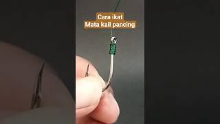 Cara ikat mata kail pancing untuk mancing Dasaran  Bottom fishing knot  Tembus 10 juta view