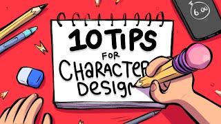 10 TIPS for Drawing Great Characters