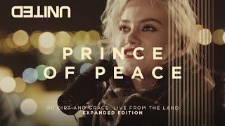 Prince Of Peace - Of Dirt And Grace Live From The Land - Hillsong UNITED