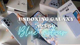 Samsung Galaxy A23 5G latest phone aesthetic unboxing2023 Blue colour