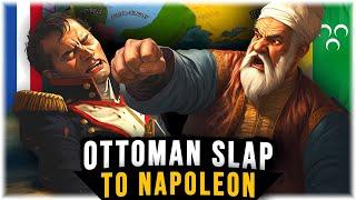 Ottoman Pasha Who Slapped NAPOLEON into Defeat 