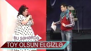 Bu şəhərdə- Toy olsun Elgizlə - Xına Yaxtı Bir parça 2011