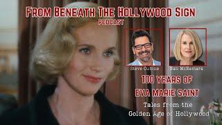 100 YEARS OF EVA MARIE SAINT Ep. 42