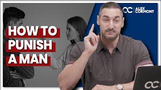 4 Tips On How To Punish A Man