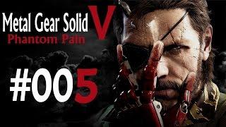 Lets Play MGS V Phantom Pain Folge #005 - Kazuhira Miller dreht durch 