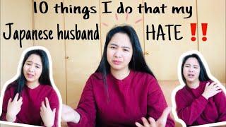 10 things I do that my Japanese husband hates  filipina and japanese  Lhegie