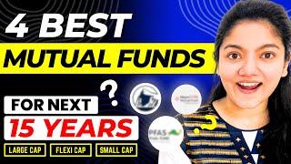 Best Mutual Funds for the Next 10-15 Years  Best Mutual Funds For 2024