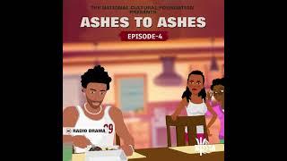 Ashes to Ashes  Episode 4  Audio Drama
