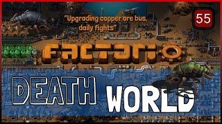 Factorio death world default - #55 - Upgrading coper ore bus daily fights