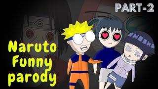 Naruto parody Part 2  naruto funny parody  @NOTYOURTYPE