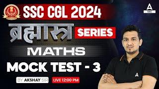 SSC CGL 2024  SSC CGL Maths Classes By Akshay Awasthi  Mock Test 3