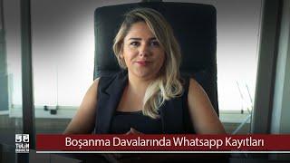 Boşanma Davalarında Whatsapp Kayıtları Ankara Boşanma Avukatı