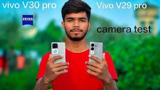 Vivo V30 Pro Vs Vivo V29 Pro Camera Test  #vivo #vivov29series