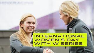 Marking International Womens Day with the W Series Qualifiers