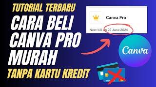 Cara Membeli Canva Pro Murah Tanpa Kartu Kredit