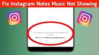 How To Fix The Song You Choose Might Not Be Available In All Countries  IG Notes Music Not Showing