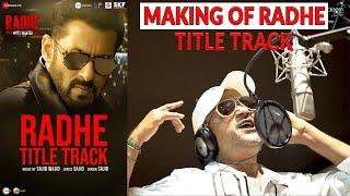 Radhe Making of Radhe Title Track  Sajid Wajid  Salman Khan  Disha Patani