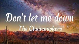 The Chainsmokers - Dont Let Me Down lyrics