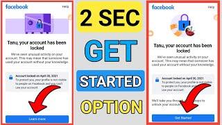 How to get Get Started Option in 5 Second  Facebook learn more problem 2021