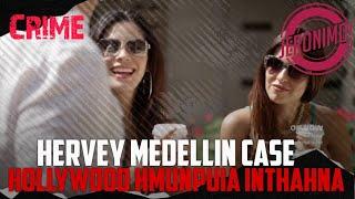 Crime- Hollywood-a Inthahna Rapthlak Hervey Medellin Case