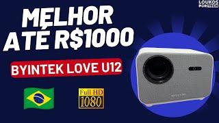 BYINTEK LOVE U12 REVIEW - MELHOR PROJETOR FULL HD ATÉ 1000 REAIS SELADO