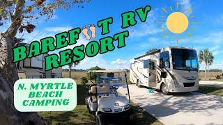 Barefoot RV Resort  Resort Upgrades and North Myrtle Beach Attractions