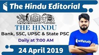 700 AM - The Hindu Editorial Analysis by Vishal Sir  24 April 2019  Bank SSC UPSC & State PSC