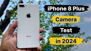 iPhone 8 Plus Camera Test in 2024  Detailed Camera Test in Hindi️ Should you buy it .