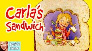  Kids Book Read Aloud CARLAS SANDWICH by Debbie Herman and Sheila Bailey