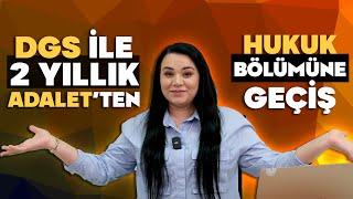 DGS ile Adaletten Hukuk Bölümüne Nasıl Geçilir?