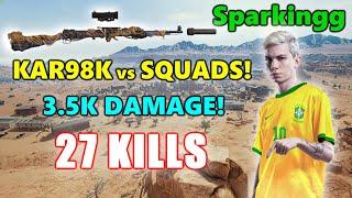 Sparkingg - 27 KILLS 3.5K DAMAGE - KAR98K vs SQUADS  - PUBG