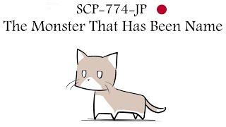 Oversimplified SCP - Chapter 90 SCP-774-JP The Monster That Has Been Named