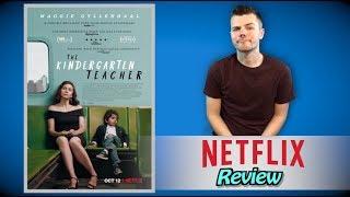 The Kindergarten Teacher Netflix Review