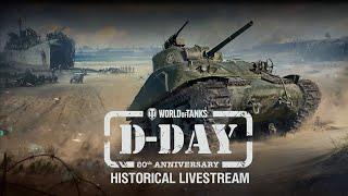 D-Day Historical stream with World of Tanks