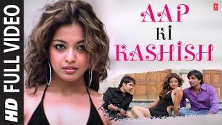 Aap Ki Kashish Full Song with Lyrics  Aashiq Banaya Aapne  Emraan Hashmi Tanushree Dutta