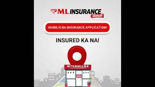 Tiyak na aalagaan ka ng ML Insurance