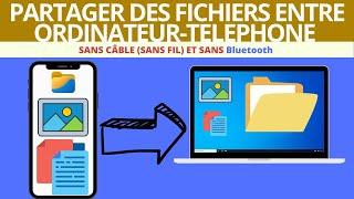 COMMENT TRANSFERER LES FICHIERS DU TELEPHONE VERS LE PC SANS CABLE USB NI BLUETOOTH