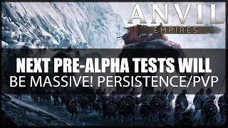 The ANVIL EMPIRES MMO Pre-Alpha Is About To Expand  Next Test July 11th  Persistence & PVP