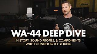 WA-44 Studio Ribbon Mic Deep Dive with Founder Bryce Young