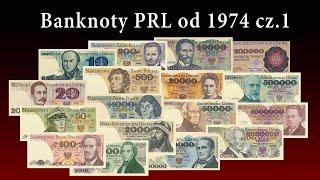 Banknoty PRL od 1974 cz.1