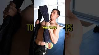 Try Towel Pull-Ups